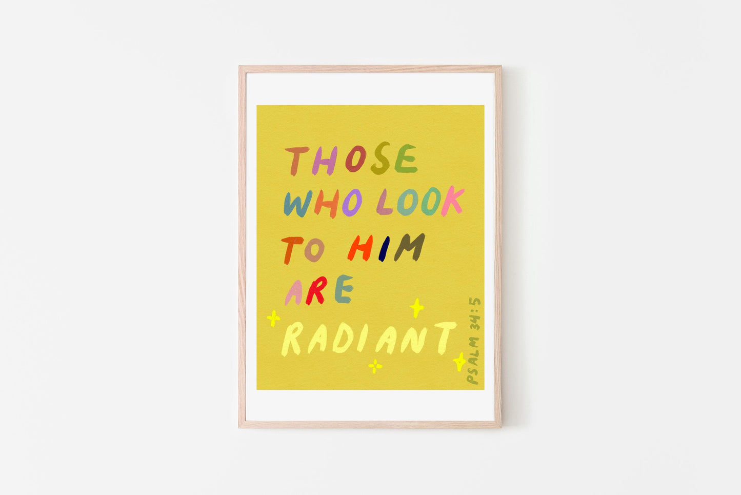 Those who look to Him are RADIANT