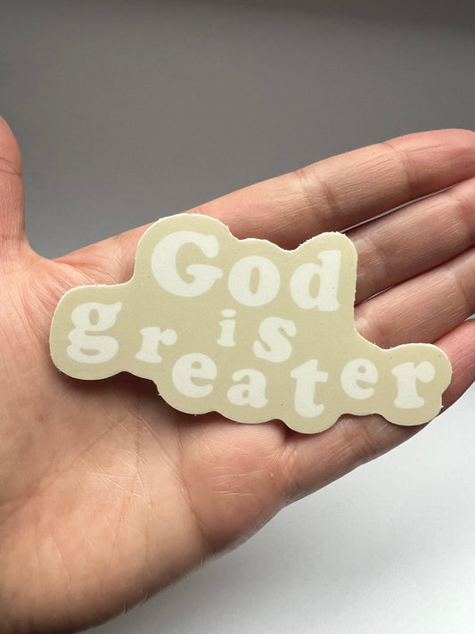 GOD is GREATER