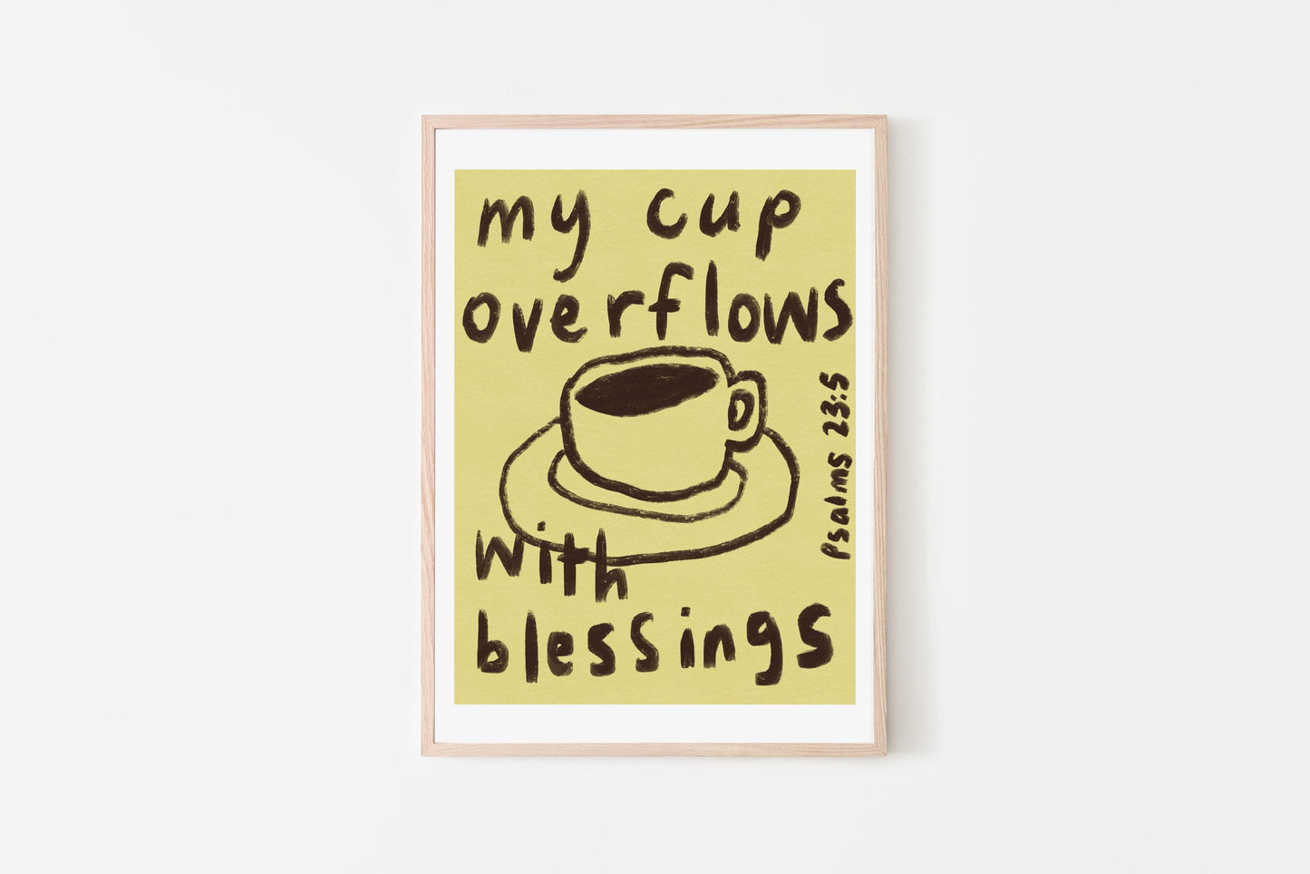 My cup OVERFLOWS with blessings