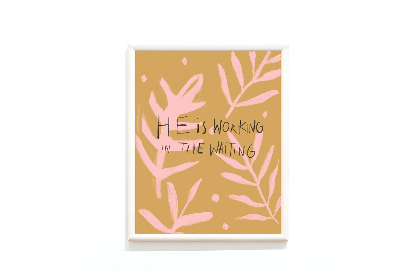He is Working in the Waiting