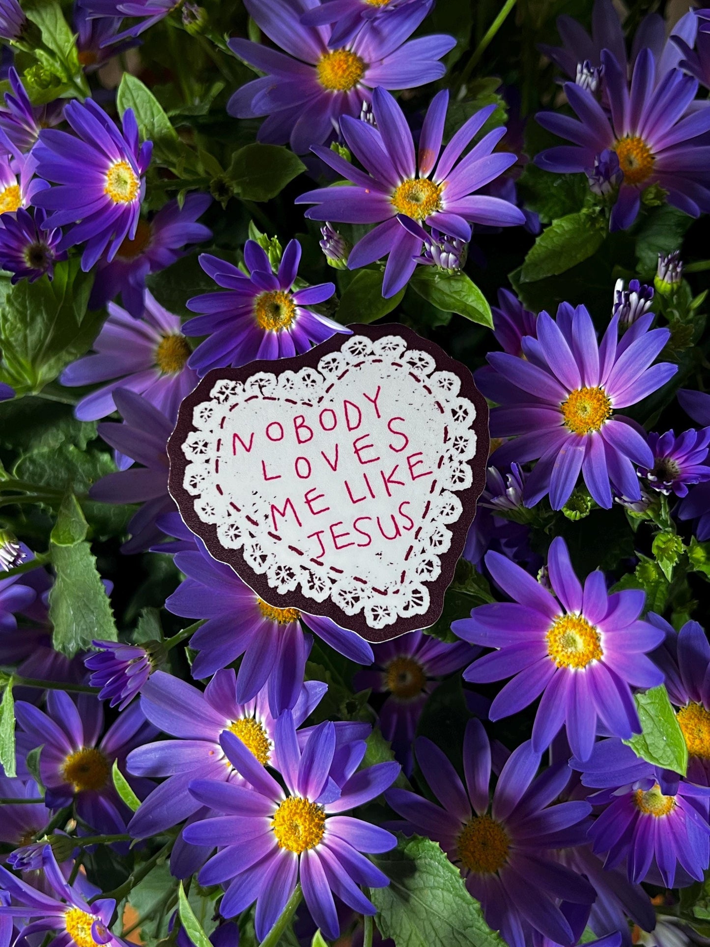 Nobody Loves Me Like Jesus Sticker
