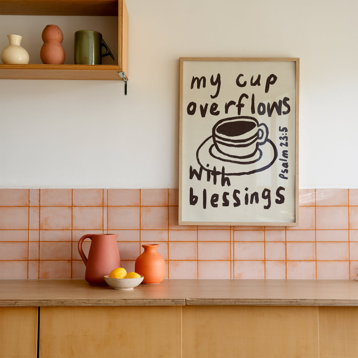 Psalm 23:5 Christian Wall Art Print – My Cup Overflows Blessings neutral version (Digital Download)