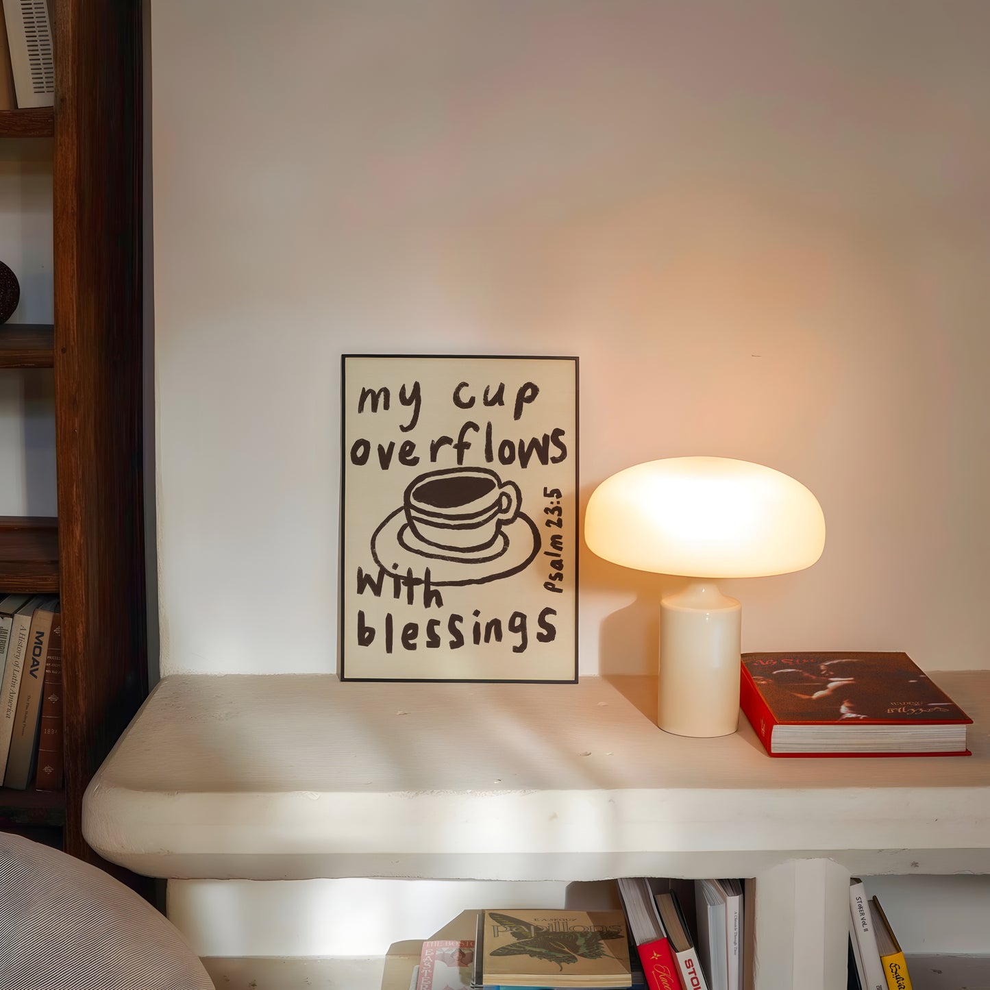 Psalm 23:5 Christian Wall Art Print – My Cup Overflows Blessings neutral version (Digital Download)