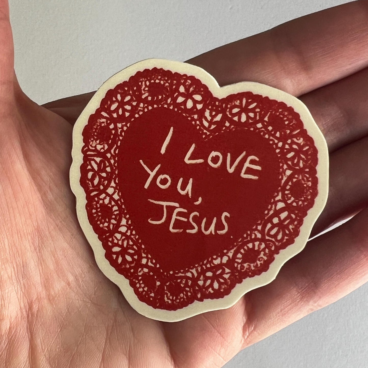 I LOVE YOU, JESUS